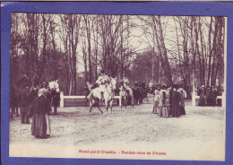 60  - CHAÂLIS - RENDEZ VOUS De CHASSE - ROND POINT - ANIMÉE - - Autres & Non Classés