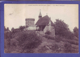 60  - PONT SAINTE MAXENCE - LE MONT CALIPPEL -  - Pont Sainte Maxence