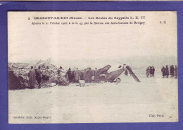 55 - BRABANT Le ROI - RESTES Du ZEPPELIN - ABATTU 21 FEVRIER 1916 - PAR LES AUTOS CANONS DE REVIGNY - ANIMEE - - Other & Unclassified