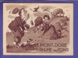 64 - HUMOUR - LE MONT DORE - GUERIT Le RHUME Des FOINS -  - Le Mont Dore