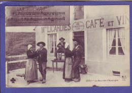 15 - PIERREFORT - BOURRÉE D'AUVERGNE - CAFES LICARDIES  - AU BON BUVEUR -  - Sonstige & Ohne Zuordnung