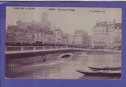 75 - INONDATION 1910 - PARIS 4éme - PONT LOUIS PHILIPPE -  - Überschwemmung 1910