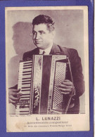 ACCORDEONISTE - COMPOSITEUR - L. LUNAZZI - 1er PRIX Du CONCOURS FRANCO BELGE  1932 -  - Musik Und Musikanten