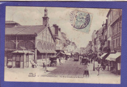 77 - FONTAINEBLEAU - RUE GRANDE Et MARCHE - TRAMWAYS - ANIMEE - - Fontainebleau