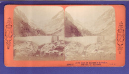 65 - CARTE STÉREOSCOPIQUE - CAUTERET - PANORAMA - LAC De GAUBE Et GLACIERS De VIGNEMALE - - Cauterets