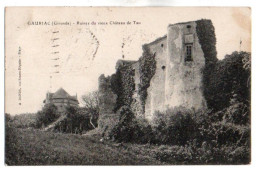 (33) 594, Gauriac, Dando, Ruines Du Vieux Château De Tau - Andere & Zonder Classificatie