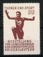 Reklamemarke Kaiserslautern, Ausstellung Turnen Und Sport 1926, Nackter Sportler  - Erinnofilie