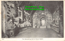 R454711 Gale And Polden. 7210. The Banqueting Hall Of Dover Castle. The Wellingt - Welt