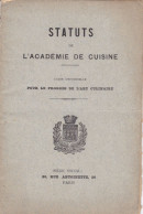 STATUTS DE L ACADEMIE DE CUISINE 1883 - Non Classés