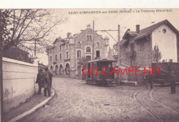 69 // SAINT SYMPHORIEN SUR COISE    Le Tramvay électrique / ANIMEE / EDIT GUALA - Saint-Symphorien-sur-Coise