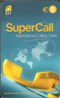 Spain: Prepaid IDT - SuperCall € 5 06.07 - Sonstige & Ohne Zuordnung