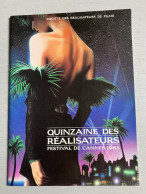 38ème Festival International , Cannes 1985 : Progamme Officiel De La Quinzaine Des Réalisateurs & Guide, Annuaire Offici - Zeitschriften