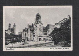 MAGDEBURG  Kaiser-Friedrich-Museum - ALTE KARTE / OUDE POSTKAART / VIEILLE CPA  (D 013) - Maagdenburg