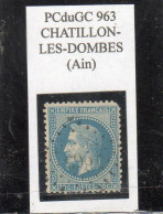 Ain - N° 29B Obl PCduGC 963 Châtillon-les-Dombes - 1863-1870 Napoleone III Con Gli Allori