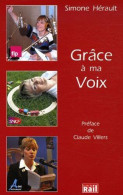 Grâce à Ma Voix - Andere & Zonder Classificatie