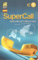 Spain: Prepaid IDT - SuperCall € 5 With Flag 10.04 - Andere & Zonder Classificatie
