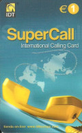 Spain: Prepaid IDT - SuperCall € 1 04.06 - Autres & Non Classés