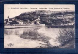 25. Besançon Les Bains. Le Barrage. Vieux Remparts Et Citadelle - Besancon