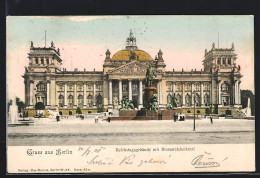 AK Berlin, Reichstagsgebäude Mit Bismarckdenkmal  - Tiergarten
