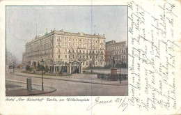 Germany Berlin Der "Kaiserhof" Hotel Am Wilhelmplatz - Sonstige & Ohne Zuordnung