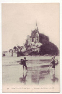 France - 50 - Le Mont Saint-Michel - Pêcheurs Des Grèves - 7087 - Le Mont Saint Michel