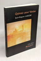 Quintet Pour Venise - Andere & Zonder Classificatie