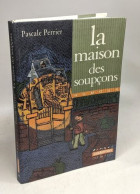 La Maison Des Soupcons - Andere & Zonder Classificatie