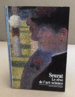 Seurat: Le Rêve De L'art-science - Art