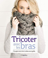 TRICOTER AVEC LES BRAS - Other & Unclassified