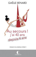 Au Secours J'ai 40 Ans (depuis 4 Ans) - Andere & Zonder Classificatie