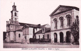 21 - Cote D Or - BRAZEY En PLAINE - Mairie Et Eglise - Other & Unclassified