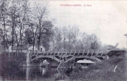 77 - Seine Et Marne -  VILLIERS  Sur MORIN - Le Pont - Autres & Non Classés