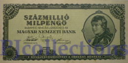HUNGARY 100 MILLION MILPENGO 1946 PICK 130 AU - Hongarije
