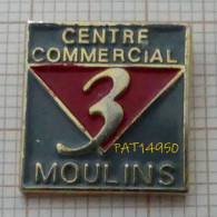 PAT14950 CENTRE COMMERCIAL 3 MOULINS Dpt 03 ALLIER - Villes