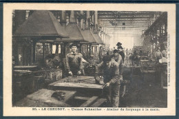 9306 Le Creusot - Usine Schneider - Atelier De Forgeage à La Main - Autres & Non Classés