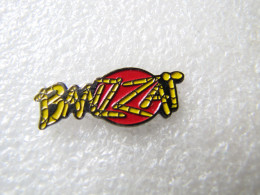 PIN'S   BANZZAI - Other & Unclassified