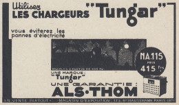 Chargeurs TUNGAR - ALA-THOM - 1936 Vintage Advertising - Pubblicit� Epoca - Werbung