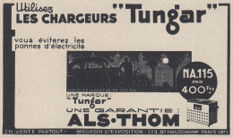 Chargeurs TUNGAR - ALA-THOM - 1936 Vintage Advertising - Pubblicit� Epoca - Werbung