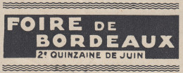 Foire De Bordeaux - 1938 Vintage Advertising - Pubblicit� Epoca - Publicidad