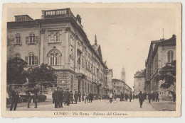 1933 CUNEO  6 - VIA Roma PALAZZO GOVERNO - Cuneo