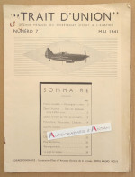 ● TRAIT D'UNION Mai 1941 Organe Mensuel Du Secrétariat D'Etat à L'Aviation - Hotel Radio Vichy - Ww2 - Cf 9 Photos - Français