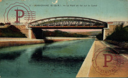 FRANCIA. FRANCE. MARIGNANE. BOUCHES-DU-RHONE. LE PONT EN FER SUR LE CANAL - Marignane