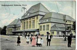 Hauptbahnhof Mülheim Rhein Circulée En 1911 - Muelheim A. D. Ruhr
