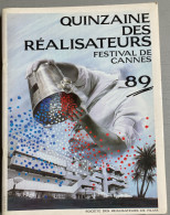 FESTIVAL DE CANNES 1989 (plus De 400 Pages) : Programme Officiel / Catalogues :  Semaine De La Critique- Quinzaine Des R - Film