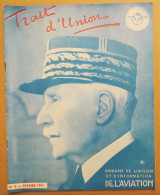 ● Journal TRAIT D'UNION - L'AVIATION - Maréchal PETAIN Février 1941 - Général Bergeret - Légion D'honneur Médailles Ww1 - Frans