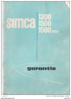 Notice De Garantie Simca 1300, 1500 GL, 1500 Break - Material Und Zubehör