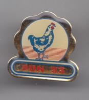 Pin's PDN 93 Poule Poulet Coq Réf 2647 - Animali