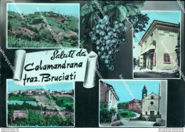 Bi29 Cartolina Saluti Da Calamandrana Fraz Bruciati Provincia Di Asti - Asti