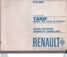 Livre Tarif Général Des Pièces De Rechange RENAULT Janvier 1965 P.R 800 + Additif Correctif P.R 800 Juillet 1965 - Auto's