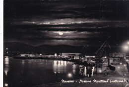 Cartolina Messina - Stazione Marittima ( Notturno ) - Messina